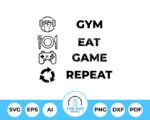 Gym Eat Game Repeat Tshirt Design SVG – The SVG Prints.jpg