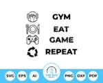 Gym Eat Game Repeat Tshirt Design SVG – The SVG Prints.jpg