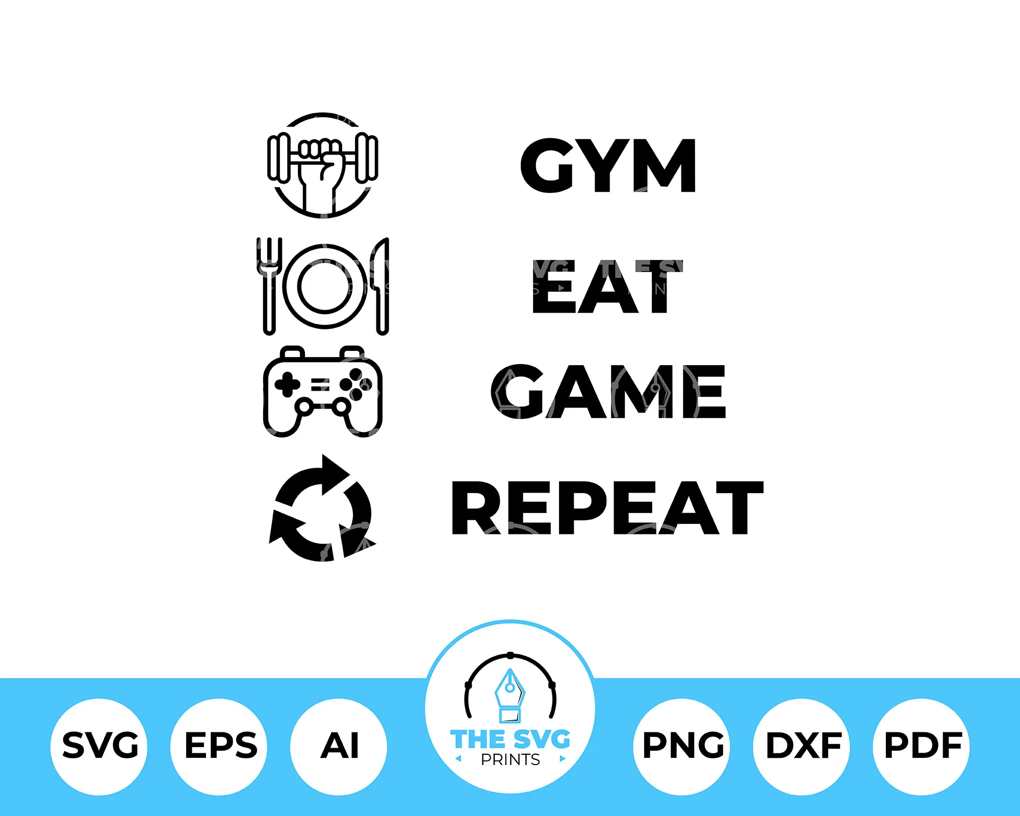 Gym Eat Game Repeat Tshirt Design SVG - The SVG Prints.jpg