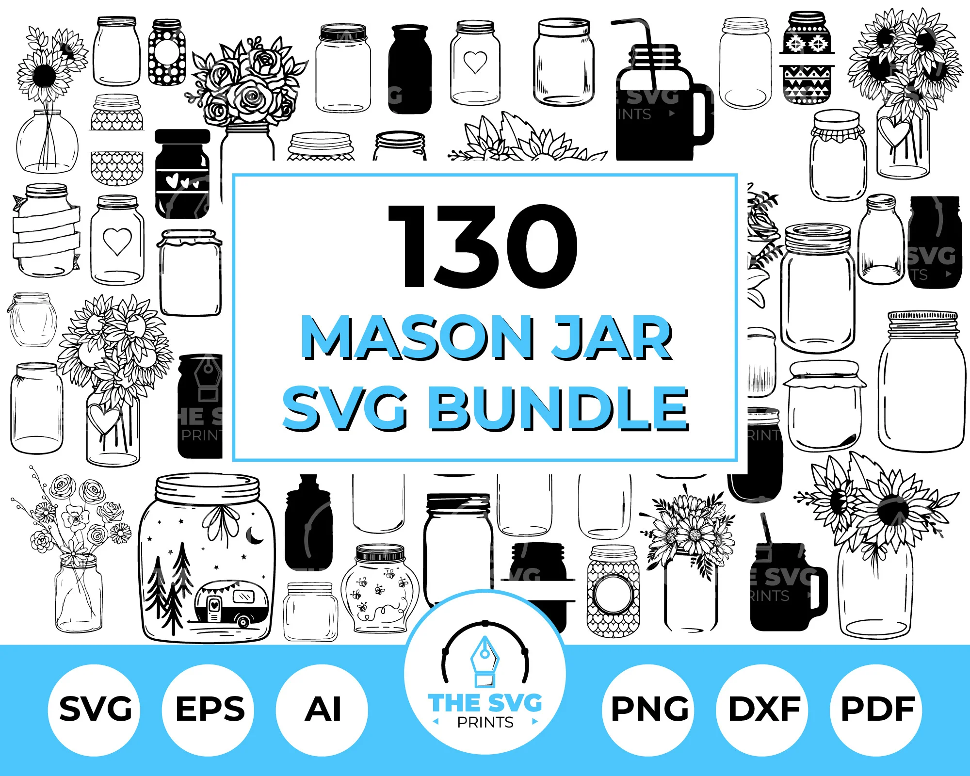 Mason Jar SVG Mega Bundle - The SVG Prints Mason Jar SVG Mega Bundle - The SVG Prints