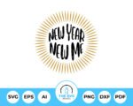 New Year New Me SVG - The SVG Prints
